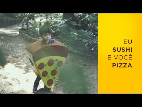 Eu Sushi E Você Pizza video