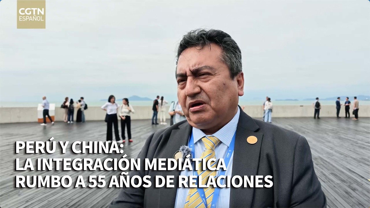 Perú y China: La integración mediática rumbo a 55 años de relaciones