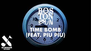 Boston Bun - Time Bomb feat. Piu Piu