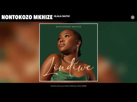 Nontokozo Mkhize - Hlala Nathi (Official Audio)