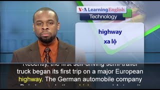 Phát âm chuẩn - Anh ngữ đặc biệt: Germany Self-Driving Truck (VOA)