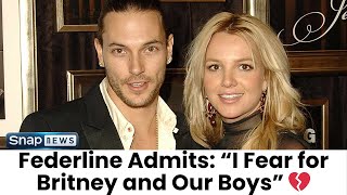 Kevin Federline Speaks Out on Britney’s “Dangerous Decline”