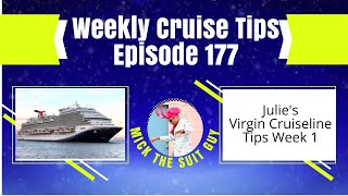 Weekly Cruise Tips Episode 177