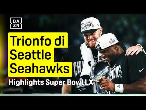 HIGHLIGHTS SUPER BOWL LX: New England Patriots vs Seattle Seahawks | DAZN