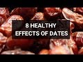 8 Healthy Benefits of DATES