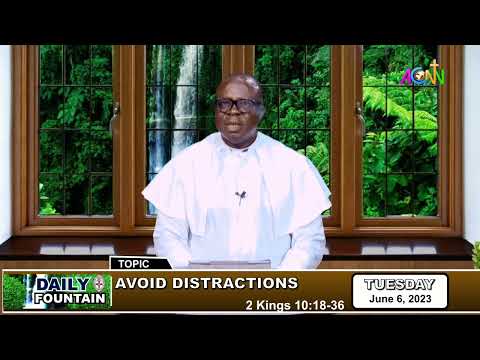DAILY FOUNTAIN DEVOTIONAL FOR JUNE 6, 2023 - THE VERY REV'D. DAVID IYIOLA FADUGBA