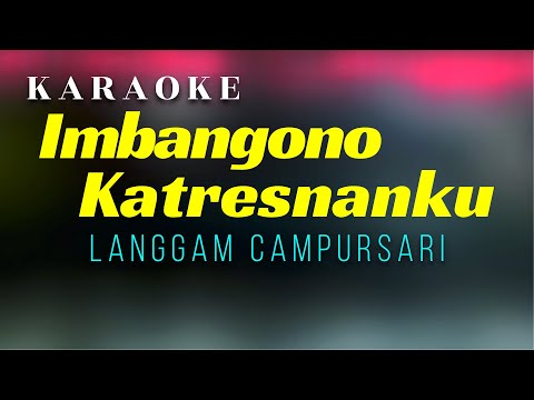 Imbangono Katresnanku Karaoke Langgam Campursari