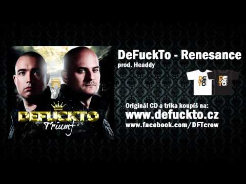 DeFuckTo - Renesance (www.defuckto.cz)