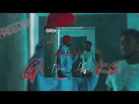 Dini X Laflare 2X - "Go Broke"