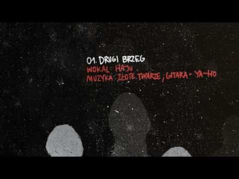Haju / Złote Twarze - Drugi brzeg (Track 01)