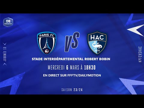 J13 | PARIS FC - LE HAVRE AC (3-2), le résumé I D1 Arkema FFF 2023-2024
