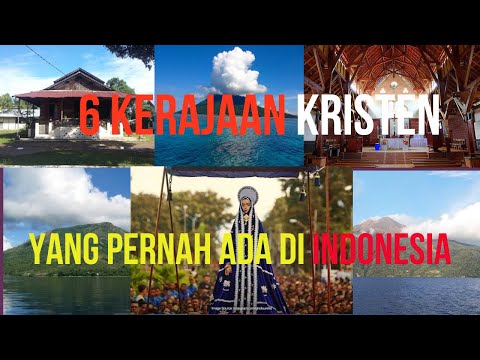 , title : 'Kisah 6 Kerajaan Kristen Yang Pernah Ada di Indonesia'