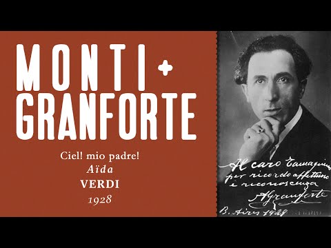Apollo Granforte & Hilde Monti - Ciel! mio padre! [Aida] - 1928