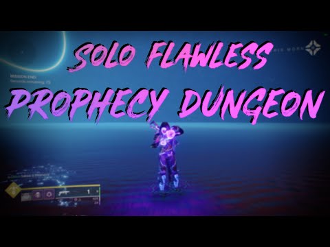 Prophecy Dungeon [SOLO FLAWLESS] Full Run [42:44] - Destiny 2