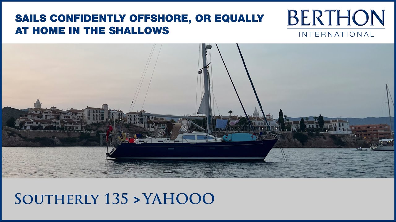 [OFF MARKET] Southerly 135 (YAHOOO) - Yacht for Sale - Berthon International Yacht Brokers