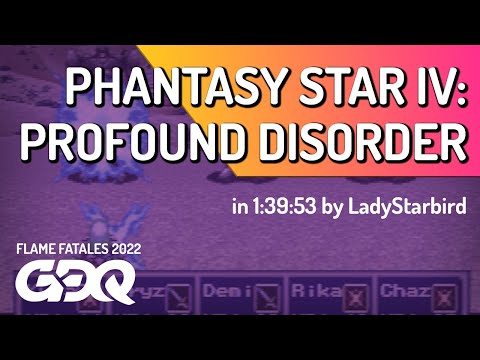 Phantasy Star IV: Profound Disorder by LadyStarbird in 1:39:53 - Flame Fatales 2022