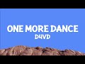 D4vd One More Dance Lyrics