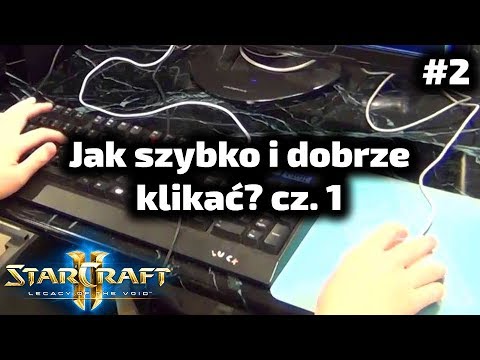 Mechanika i klikanie - Porady Zawodowego Gracza (3.0) - StarCraft 2 LotV #2