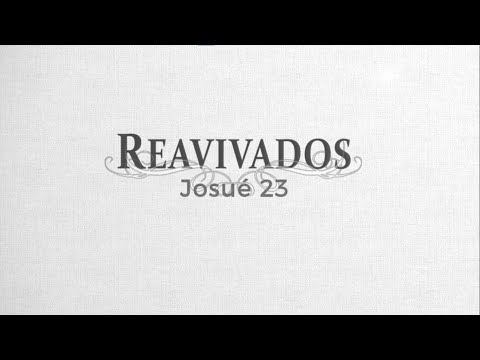 #Revived | Joshua 23