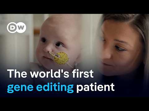 Baby receives world's first personalized gene-editing treatment | DW News