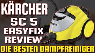 Kärcher Dampfreiniger SC5 Easyfix Review - Ist der SC5 der beste Dampfreiniger?