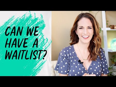 The Ethical Way to Have a Waitlist in Private Practice