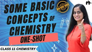 Some basic concepts of Chemistry Class 11 Chemistry Chapter 1 One Shot | New NCERT CBSE | Full Chap.