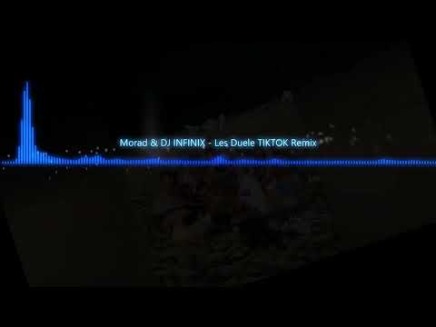 Morad & DJ INFINIX   Les Duele TIKTOK Remix