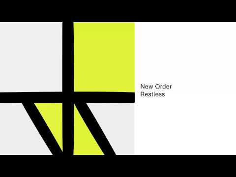 New Order- Restless (Official Audio)