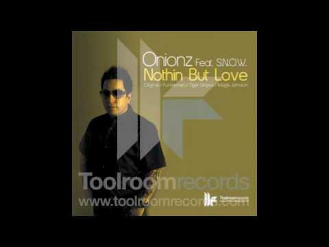 Onionz Feat Snow - 'Nothin But Love'  (Tiger Stripes Instrumental Mix)