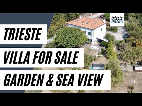 [ENG] Trieste - Villa for sale, huge garden & sea view.