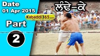 Landeke (Moga) Kabaddi Tournament 1 April 2015 Part 1 by Kabaddi365.com