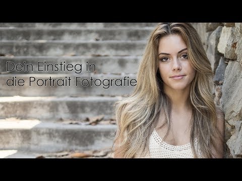 Portrait Fotografie für Anfänger [Fotografieren Lernen]