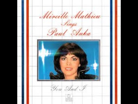 Mireille Mathieu - Mireille Mathieu Sings Paul Anka You And I (1997)