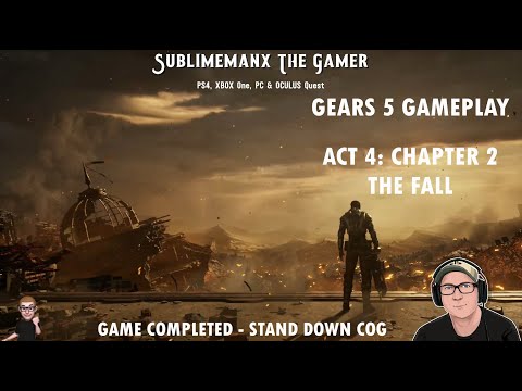 Gears 5 - Act 4: Chapter 2 - The Fall (Game Completed)
