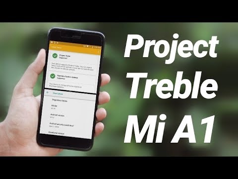 Enable Project Treble on Xiaomi Mi A1 Video