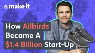 How Allbirds Became A $1.4 Billion Sneaker Start-Up