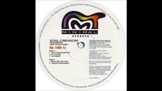 Soul Creation Featuring Dee Holloway - Be With U (UK Soul Mix)