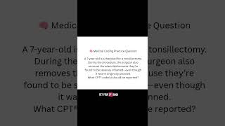 #1 Medical Coding Question (tonsillectomy)