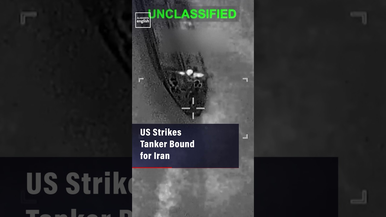 Video | US Strikes Tanker Bound for Iran