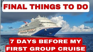 CRUISE COUNTDOWN: 7 DAYS BEFORE MY FIRST GROUP CRUISE ON THE CARNIVAL HORIZON