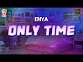 Enya - Only Time //Lyrics