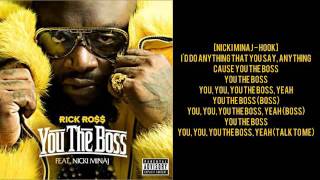 Rick Ross Feat. Nicki Minaj - You The Boss (Lyrics On Screen) 2011
