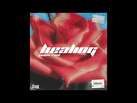 James Reid - Healing (Official Lyric Video) | Careless Music