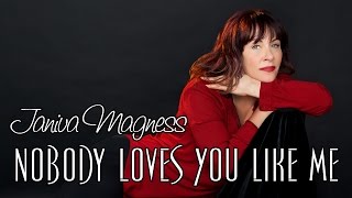 Janiva Magness - Nobody Loves You Like Me (SR)