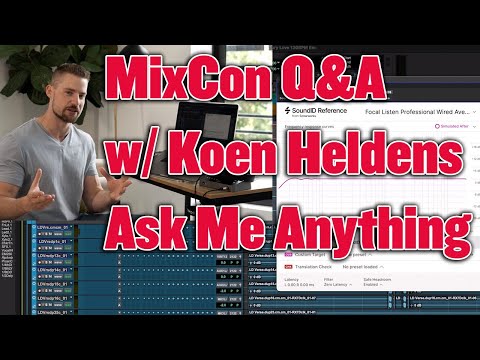 Mixing Q&A with Koen Heldens (Hip Hop & R&B Mixer) MixCon 2021