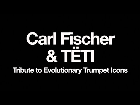 Carl Fischer & TËTI (Tribute to Evolutionary Trumpet Icons)