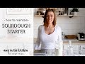 How to Maintain a Sourdough Starter - Simple Method