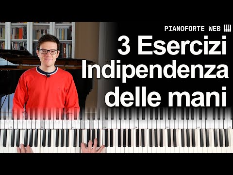 Indipendenza delle mani al pianoforte | 3 Esercizi