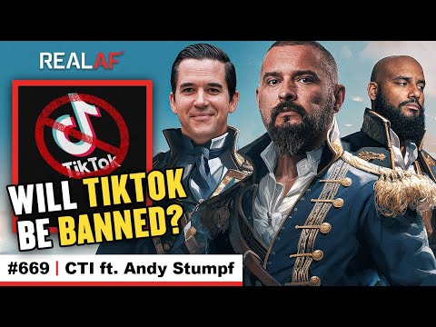 The Elite's Way of Controlling the Narrative By Banning TikTok Ft. Andy Stumpf - Ep 669 CTI